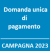 Domanda unica di pagamento - Campagna 2023 - disposizioni presentazione