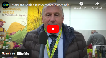 Intervista Tonina nuovo mercato contadino