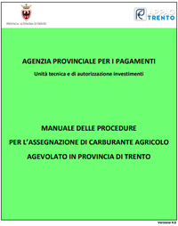 Manuale delle procedure per l'assegnazione di carburante agricolo agevolato in Provincia di Trento