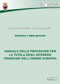 Manuale delle procedure per la tutela degli interessi finanziari dell'Unione europea - vers. 4.4