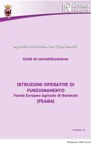 Manuale Istruzioni operative di funzionamento Fondo Europeo Agricolo di Garanzia (FEAGA)-Versione 1.0