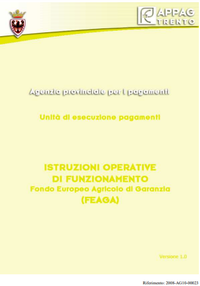 Manuale Istruzioni operative di funzionamento Fondo Europero Agricolo di Garanzia (FEAGA)-Versione 1.0